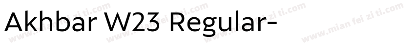 Akhbar W23 Regular字体转换